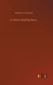Witch Shall Be Born