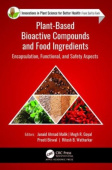 Plant-Based Bioactive Compounds and Food Ingredients