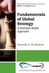 Fundamentals of Global Strategy: A Business Model Approach