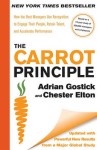 Carrot Principle: How the Best Managers Use Recognition to Engage