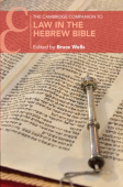 Cambridge Companion to Law in the Hebrew Bible