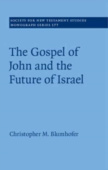 Gospel of John and the Future of Israel