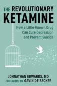 Revolutionary Ketamine