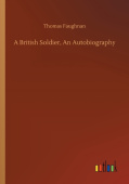 British Soldier, An Autobiography