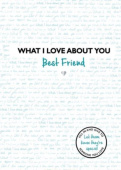 What I Love About You: Best Friend