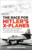 Race for Hitler's X-Planes