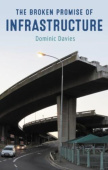 Broken Promise of Infrastructure