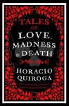 Tales of Love, Madness and Death