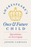 Shakespeare's Once and Future Child