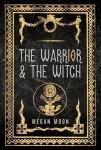 Warrior & The Witch