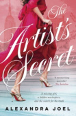 Artist's Secret: The new gripping historical novel with a shocking secret from the bestselling author of The Paris Model and The Royal Correspondent