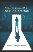 Vision of A Middle Class Man