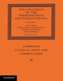 Colloquia of the Hermeneumata Pseudodositheana: Volume 1, Colloquia Monacensia-Einsidlensia, Leidense-Stephani, and Stephani