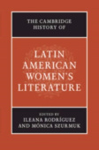 Cambridge History of Latin American Women's Literature