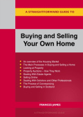 Straightforward Guide to Buying and Selling Your Own Home Revised Edition - 2024