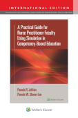 Practical Guide for Nurse Practitioner Faculty Using Simulation in Competency-Based Education