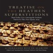 Treatise on the Heathen Superstitions That Today Live Among the Indians Native to This New Spain