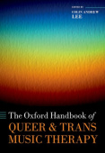 Oxford Handbook of Queer and Trans Music Therapy