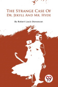 Strange Case of Dr. Jekyll and Mr. Hyde