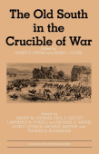 Old South in the Crucible of War