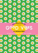 All Wrapped Up: Good Vibes by Georgia Perry
