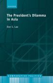 President's Dilemma in Asia