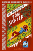 Oxford Children's Classics: The Adventures of Tom Sawyer