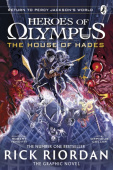 House of Hades: The Graphic Novel (Heroes of Olympus Book 4)