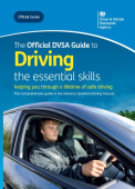 official DVSA guide to driving: the essential skills