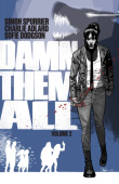 Damn Them All Vol. 2