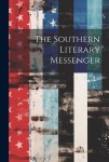 Southern Literary Messenger