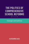 Politics of Comprehensive School Reforms