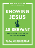Knowing Jesus as Servant