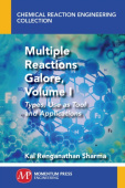 Multiple Reactions Galore, Volume I