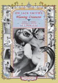 On Jack Smith's Flaming Creatures