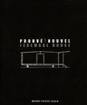 Jean Prouve & Jean Nouvel: Ferembal House