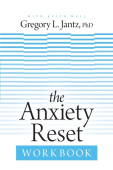 Anxiety Reset Workbook, The