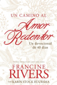 camino al amor redentor, Un