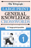 Telegraph Large Print General Knowledge Crosswords 1