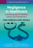 Straightforward Guide to Negligence in Healthcare