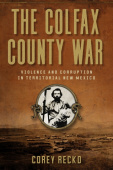 Colfax County War Volume 22