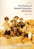 History of Waldorf Education Worldwide