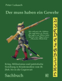 muss haben ein Gewehr
