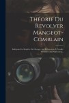 Theorie Du Revolver Mangeot-comblain