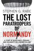 Lost Paratroopers of Normandy