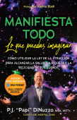MANIFIESTA TODO LO QUE PUEDAS IMAGINAR