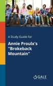 Study Guide for Annie Proulx's "Brokeback Mountain"