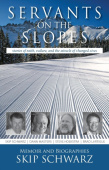 Servants on the Slopes