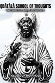 Ọbatala School of Thoughts