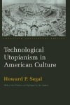 Technological Utopianism in American Culture